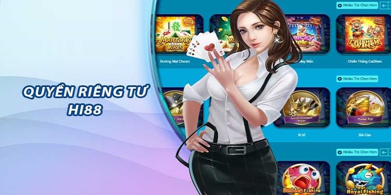 Chính sách quyền riêng tư Hi88 đảm bảo an toàn thông tin Chính sách quyền riêng tư Hi88 đảm bảo an toàn