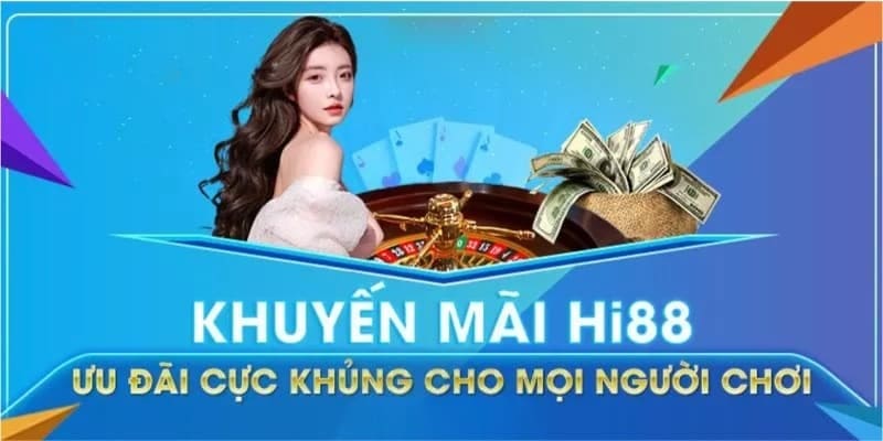 Khuyến Mãi Combo Hi88 4 Chương Trình Cho Tân Binh Khuyến mãi combo gặp mặt cho tân binh cần biết