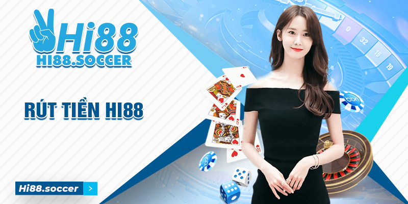 Rút Tiền Hi88 Hướng Dẫn Chi Tiết, Nhanh Chóng và An Toàn Rút Tiền Hi88 Hướng Dẫn Chi Tiết, Nhanh Chóng và An Toàn