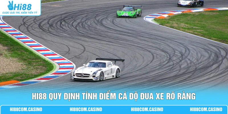 Cá Cược Đua Xe - Hướng Dẫn Luật Chơi Và 5 Loại Kèo Hay Hi88 quy định tính điểm cá độ đua xe rõ ràng